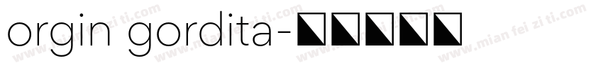 orgin gordita字体转换